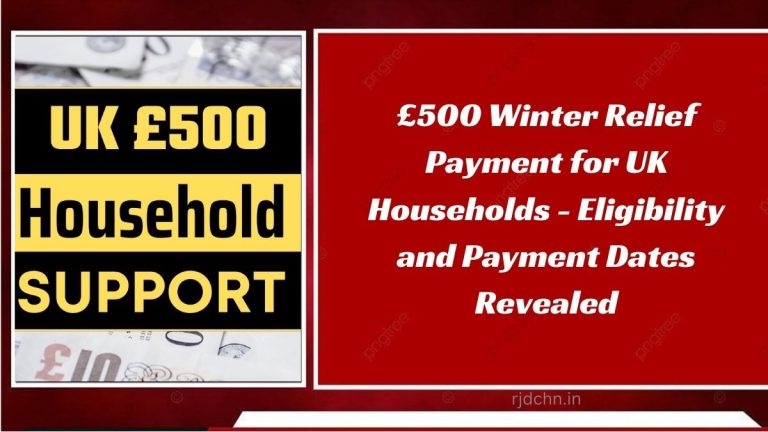 £500 Winter Relief Payment for UK Households - Eligibility and Payment Dates Revealed