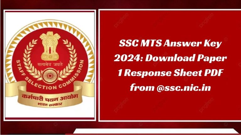 SSC MTS Answer Key 2024: Download Paper 1 Response Sheet PDF from @ssc.nic.in