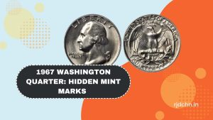 1967 Washington Quarter: Hidden Mint Marks and Surprising Coin Values