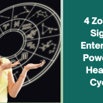 4 Zodiac Signs Entering a Powerful Healing Cycle