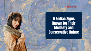 5 Zodiac Signs Known for Their Modesty and Conservative Nature