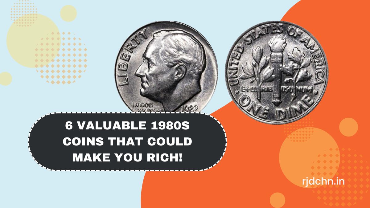 6 Valuable 1980s Coins That Could Make You Rich!