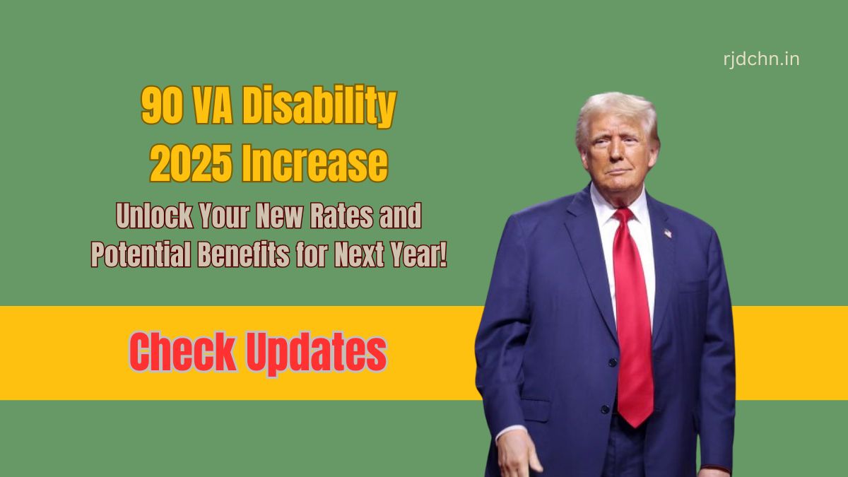 90 VA Disability 2025 Increase: Unlock Your New Rates and Potential Benefits for Next Year!