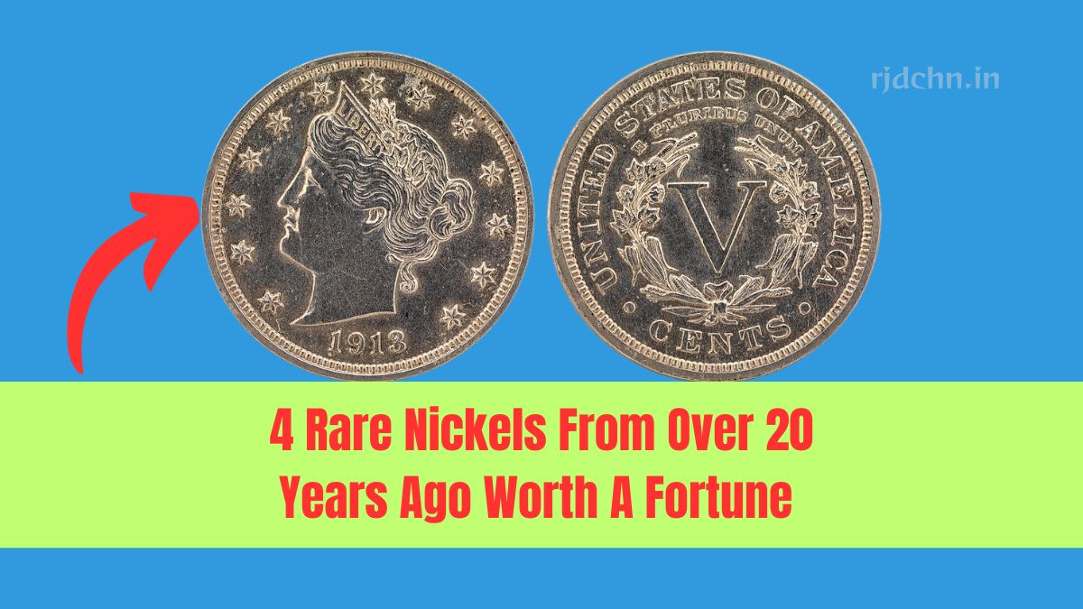 4 Rare Nickels From Over 20 Years Ago Worth A Fortune – Are You Sitting On A Hidden Treasure?