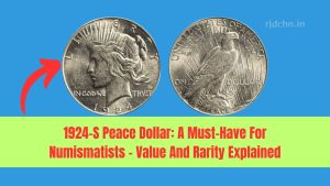 1924-S Peace Dollar: A Must-Have For Numismatists - Value And Rarity Explained