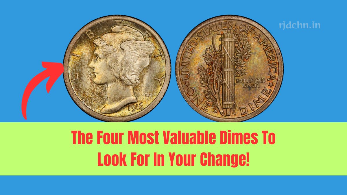 Discover Hidden Treasure: The Four Most Valuable Dimes To Look For In Your Change!