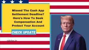 Missed The Cash App Settlement Deadline? Here's How To Seek Compensation And Protect Your Account