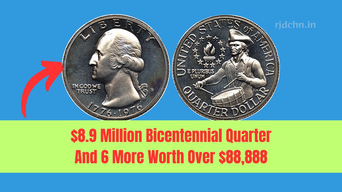 Discover The $8.9 Million Bicentennial Quarter And 6 More Rare Quarters Worth Over $88,888