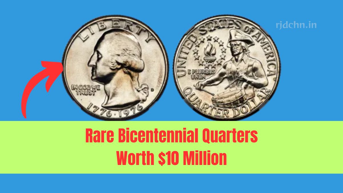 Rare Bicentennial Quarters Worth $10 Million: Discover Which Coins Are Worth Over $100K