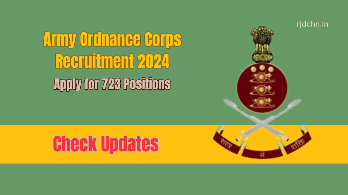 Army Ordnance Corps Recruitment 2024: Apply for 723 Positions – Comprehensive Eligibility Details Inside