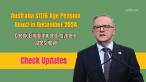 Australia $1116 Age Pension Boost Coming in December 2024 – Check Eligibility and Payment Dates Now!