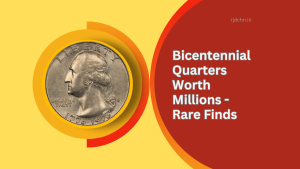 Bicentennial Quarters Worth Millions - Rare Finds That Could Change Your Life