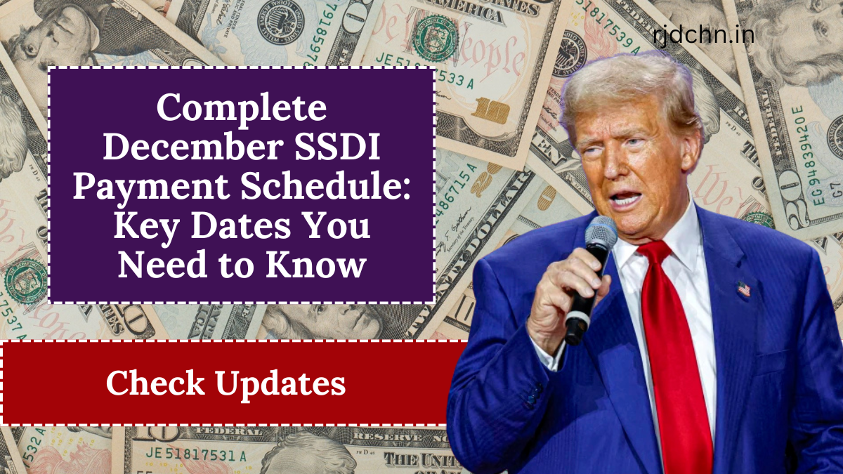 Complete December SSDI Payment Schedule: Key Dates You Need to Know