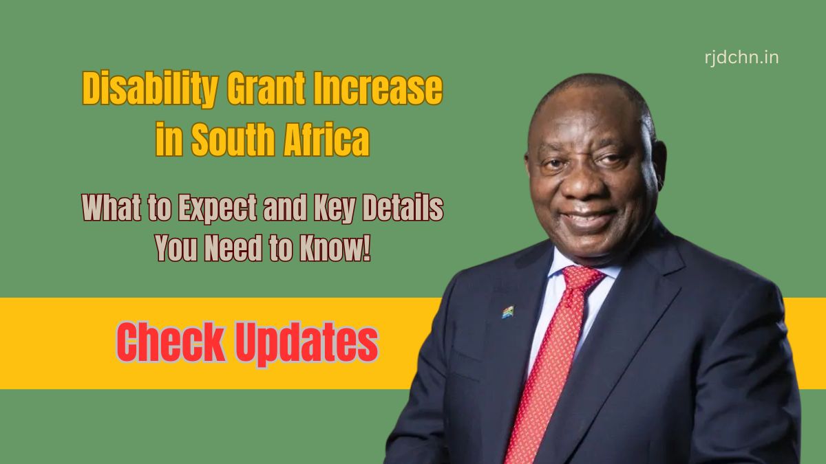 Disability Grant Increase in South Africa: What to Expect and Key Details You Need to Know!