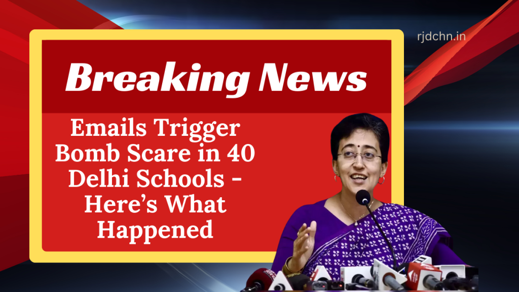 Emails Trigger Bomb Scare in 40 Delhi Schools - Here’s What Happened