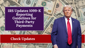 IRS Updates 1099-K Reporting Guidelines for Third-Party Payments