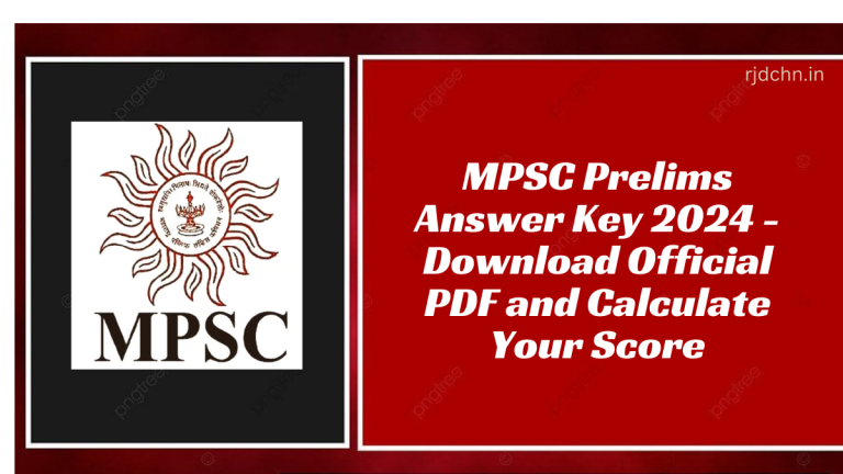 MPSC Prelims Answer Key 2024 - Download Official PDF and Calculate Your Score