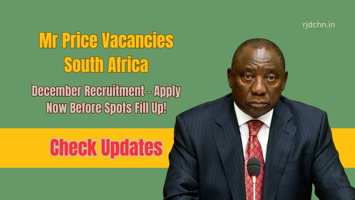 Mr Price Vacancies South Africa December Recruitment – Apply Now Before Spots Fill Up!