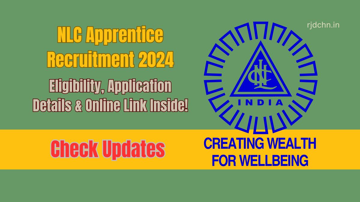 NLC Apprentice Recruitment 2024: Eligibility, Application Details & Online Link Inside!