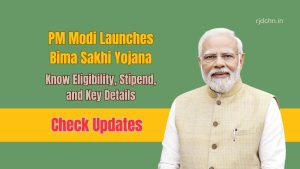 PM Modi Launches Bima Sakhi Yojana: know Eligibility, Stipend, and key Details