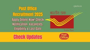 Post Office Recruitment 2025: Apply Online Now! Check Notification, Vacancies, Eligibility & Last Date