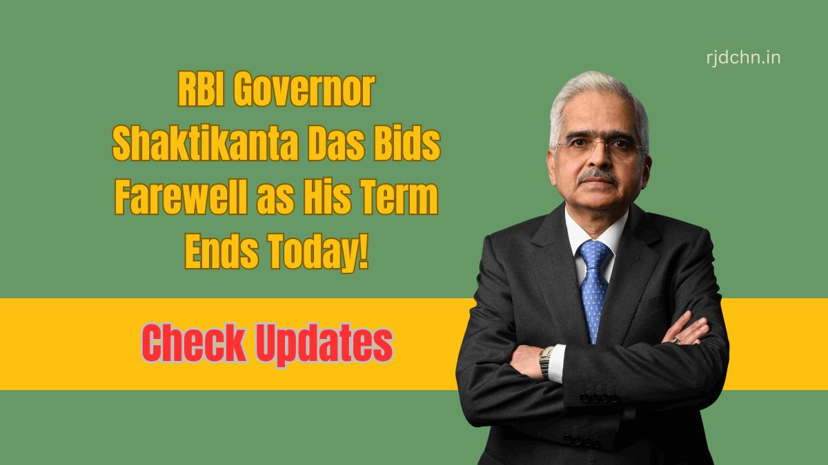 RBI Governor Shaktikanta Das Bids Farewell as His Term Ends Today!