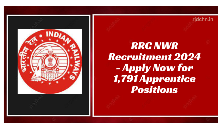 RRC NWR Recruitment 2024 - Apply Now for 1,791 Apprentice Positions