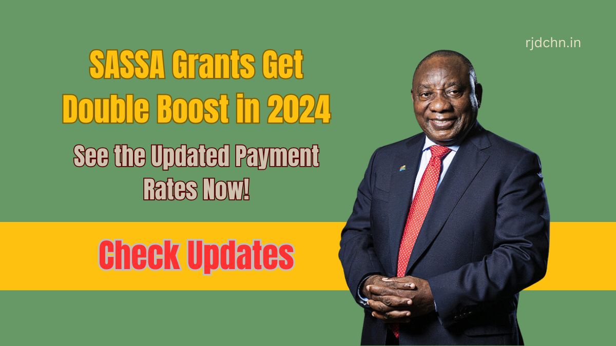 SASSA Grants Get Double Boost in 2024: See the Updated Payment Rates Now!