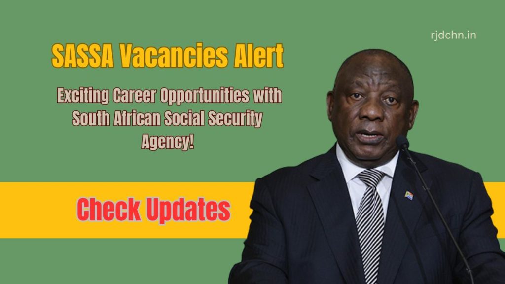 SASSA Vacancies Alert: Exciting Career Opportunities with South African Social Security Agency!