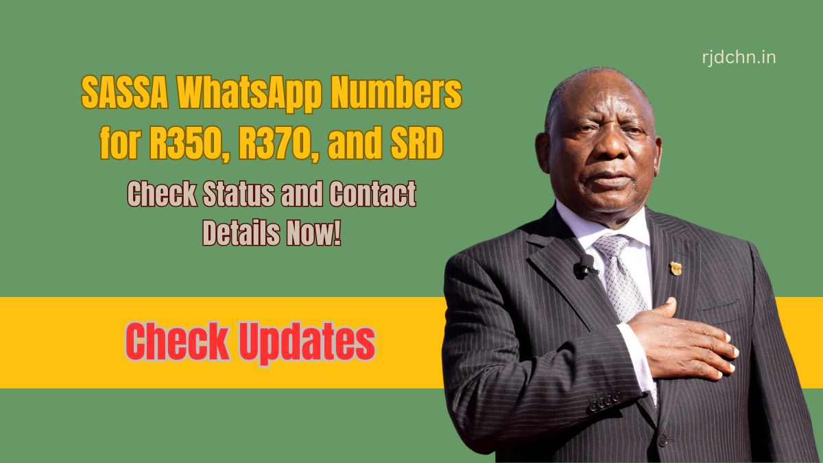 SASSA WhatsApp Numbers for R350, R370, and SRD: Check Status and Contact Details Now!