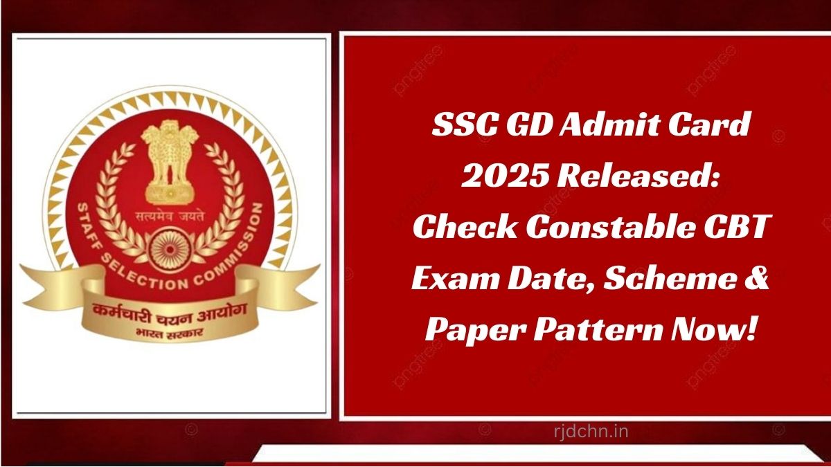 SSC GD Admit Card 2025 Released: Check Constable CBT Exam Date, Scheme & Paper Pattern Now!