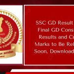 SSC GD Result 2024: Final GD Constable Results and Cutoff Marks to Be Released Soon, Download Now!