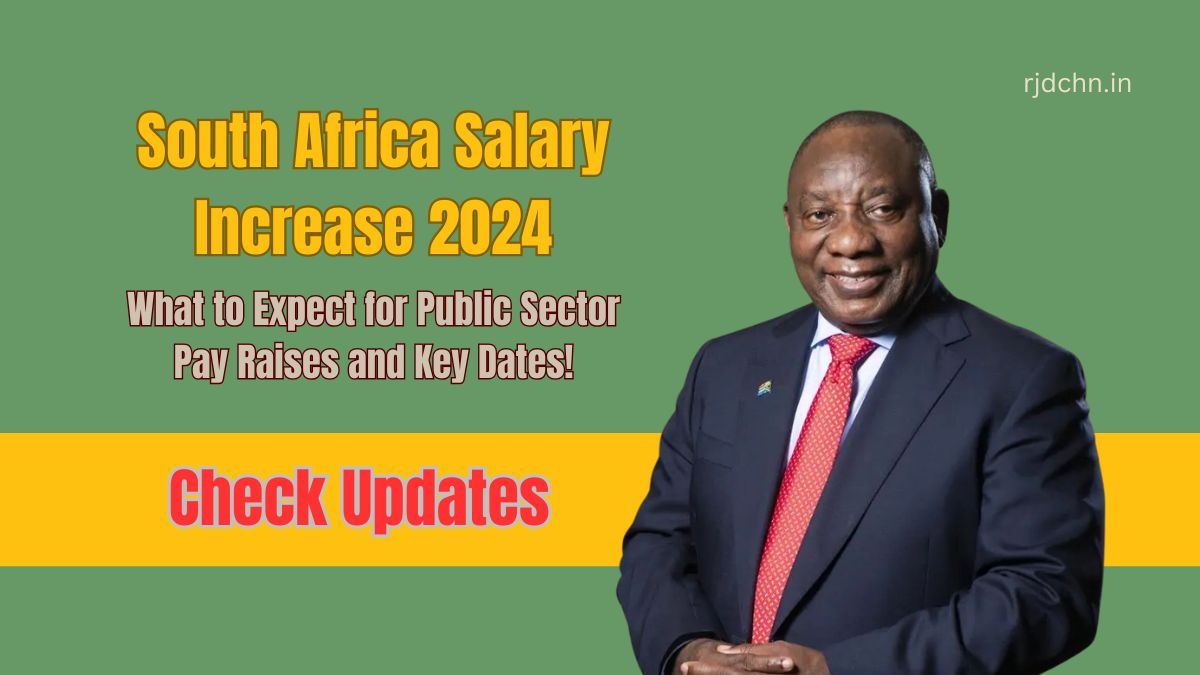 South Africa Salary Increase 2024: What to Expect for Public Sector Pay Raises and Key Dates!