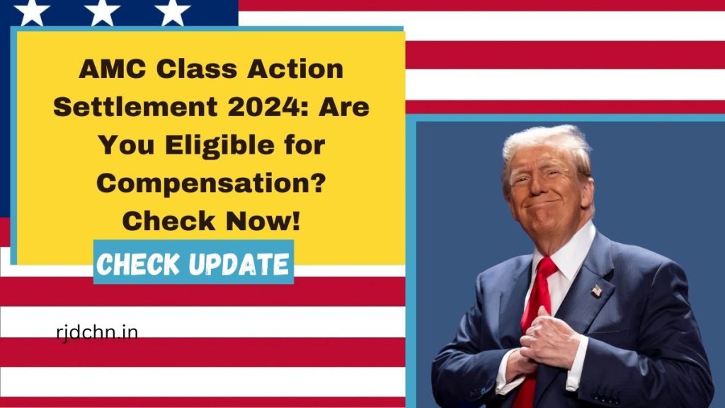 AMC Class Action Settlement 2024: Are You Eligible for Compensation? Check Now!