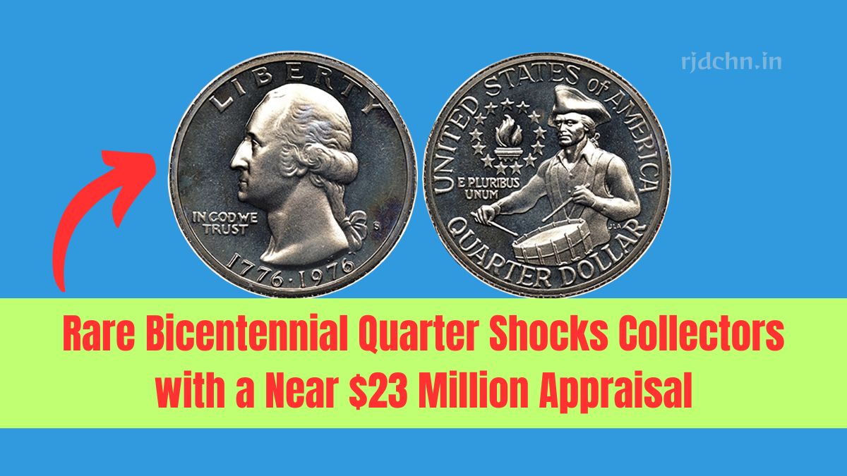 Rare Bicentennial Quarter Shocks Collectors with a Near $23 Million Appraisal