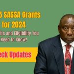 Top 5 SASSA Grants for 2024: Benefits and Eligibility You Need to Know!