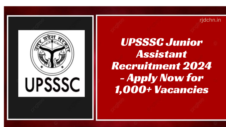 UPSSSC Junior Assistant Recruitment 2024 - Apply Now for 1,000+ Vacancies