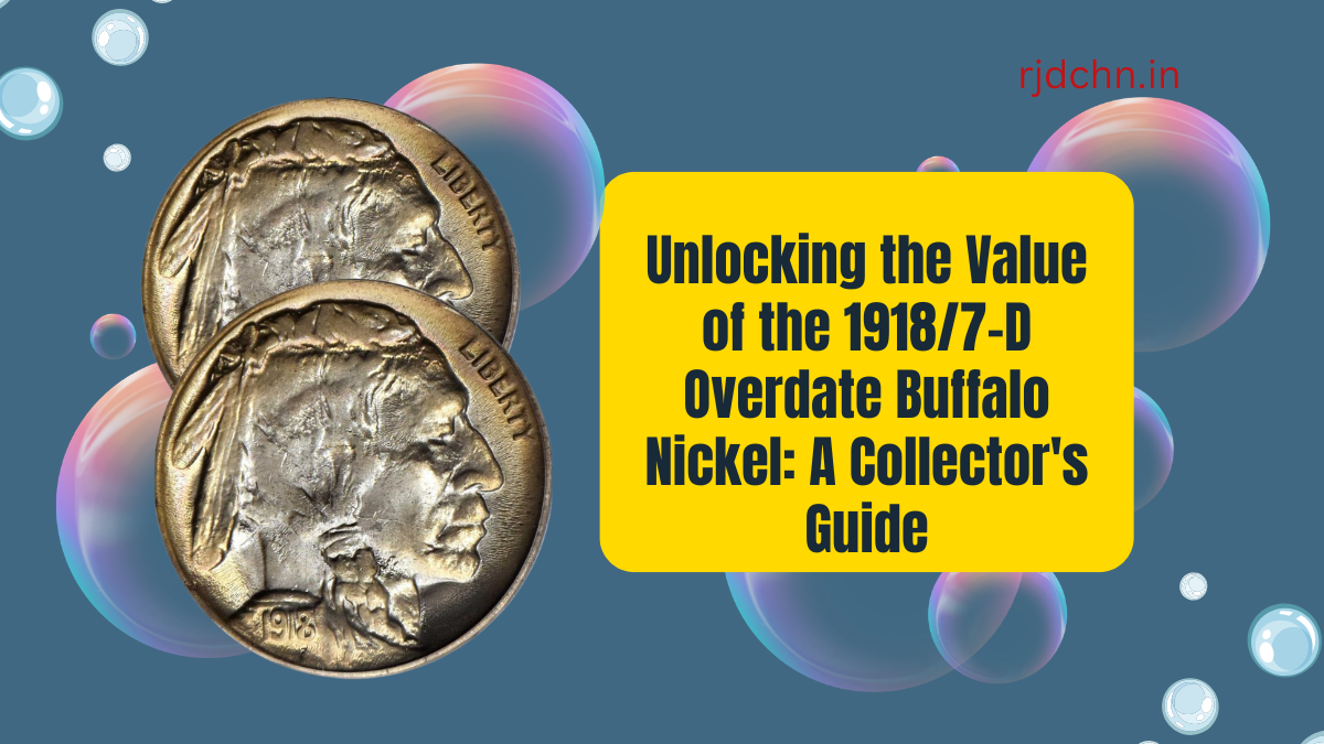 Unlocking the Value of the 19187-D Overdate Buffalo Nickel A Collector's Guide