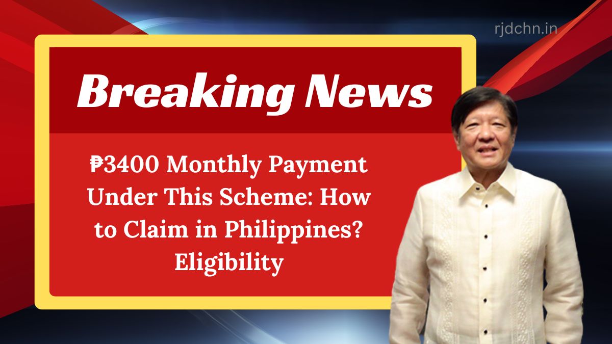 ₱3400 Monthly Payment Under This Scheme: How to Claim in Philippines? Eligibility