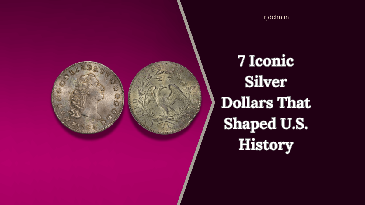 7 Iconic Silver Dollars That Shaped U.S. History - From Rare Finds To Collectors' Favorites