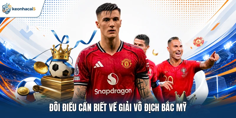 Vô Địch Bắc Mỹ - Chinh Phục Đỉnh Cao Bóng Đá Khu Vực 1 Đôi điều cần biết về giải vô địch Bắc Mỹ